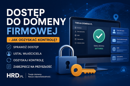 Dostęp do domeny firmowej i odzyskiwanie kontroli nad domeną
